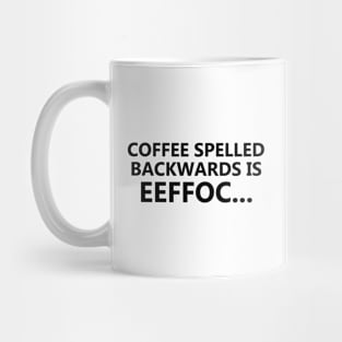 Funny Coffee Mug Design Mug